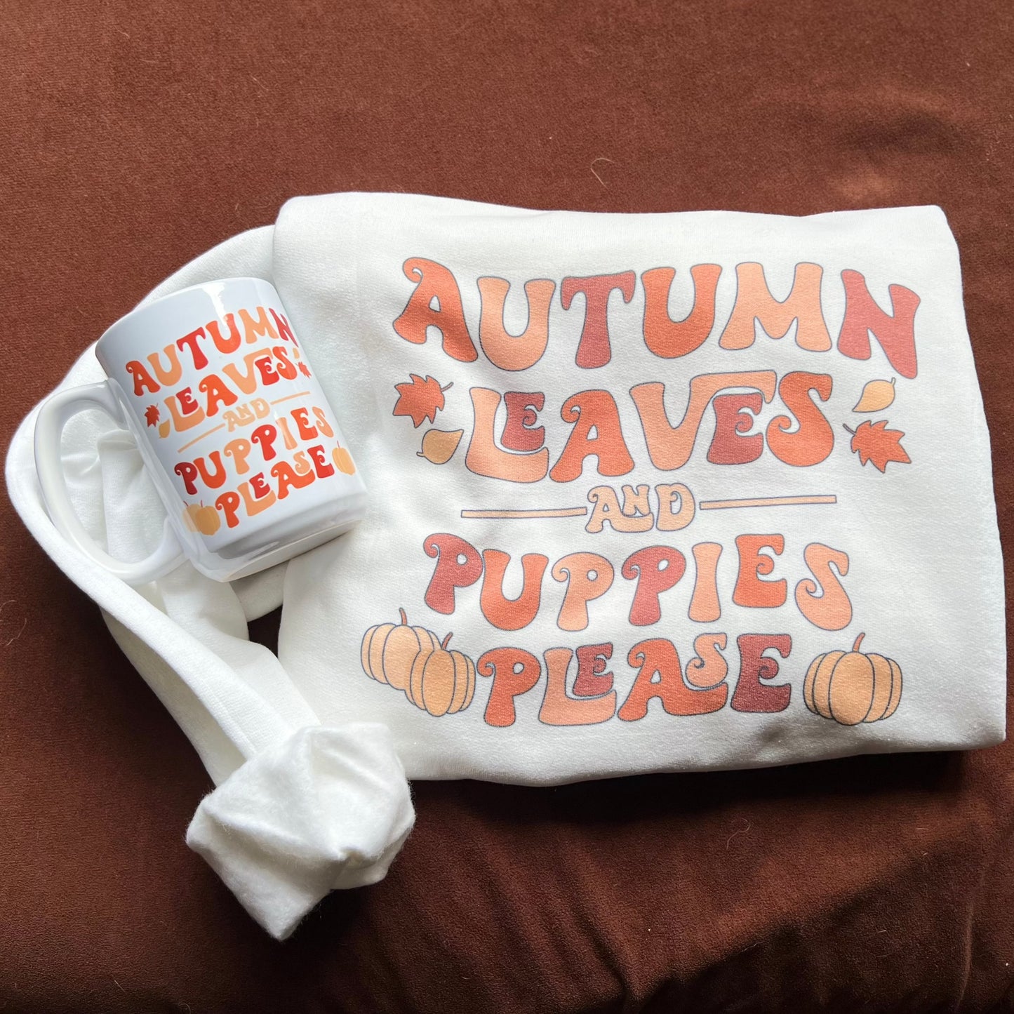 Autumn Leaves and Puppies Please Sweatshirt