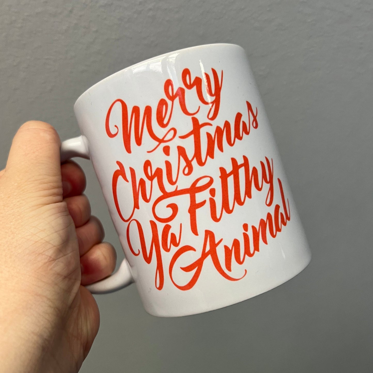 Merry Christmas Ya Filthy Animal Mug